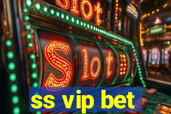 ss vip bet